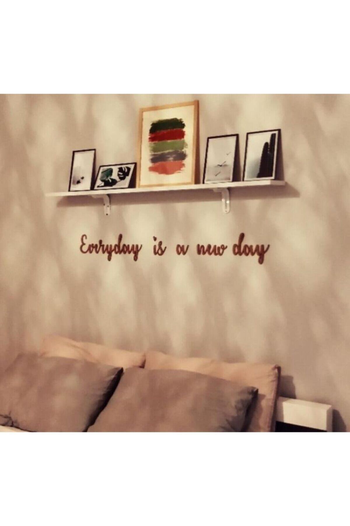 Aker Hediyelik Boyasız Ham Ahşap Everyday Is A New Day Ahşap Duvar Yazısı - Aker - Tablo