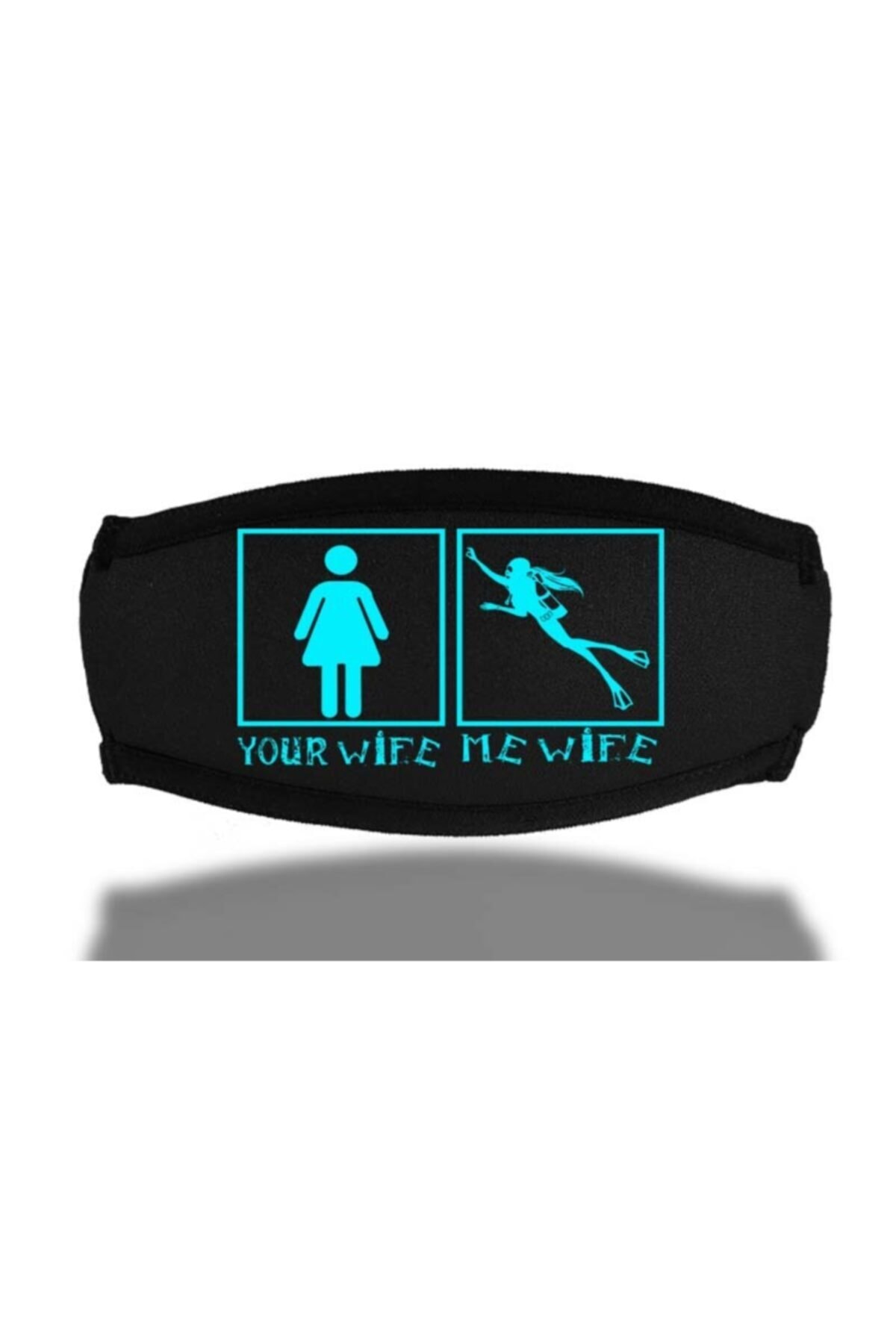 SCUBAPROMO Your Wife Me Wife Scuba Maske Bandı
