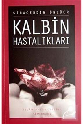 Kalbin Hastalıkları 1 | Siraceddin Önlüer Image 0