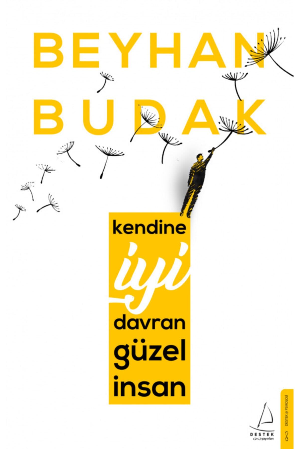 Destek Yayınları Kendine Iyi Davran Güzel Insan