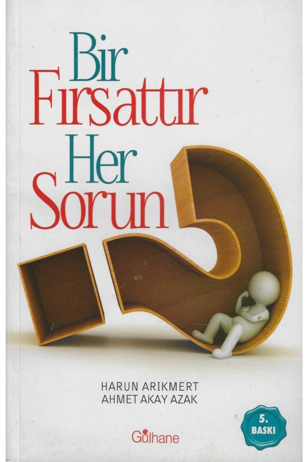 Gülhane Yayınları Bir Fırsattır Her Sorun