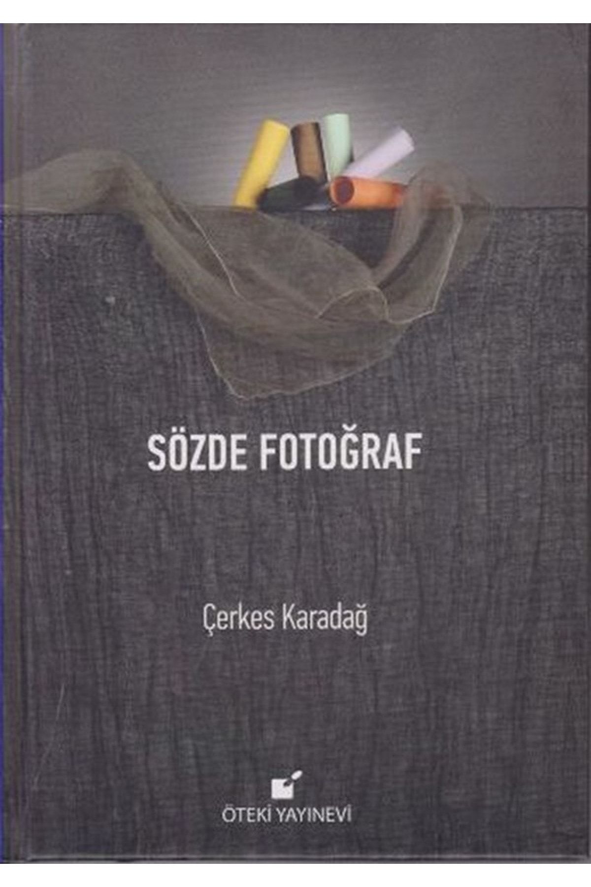 Öteki Yayınevi Sözde Fotoğraf