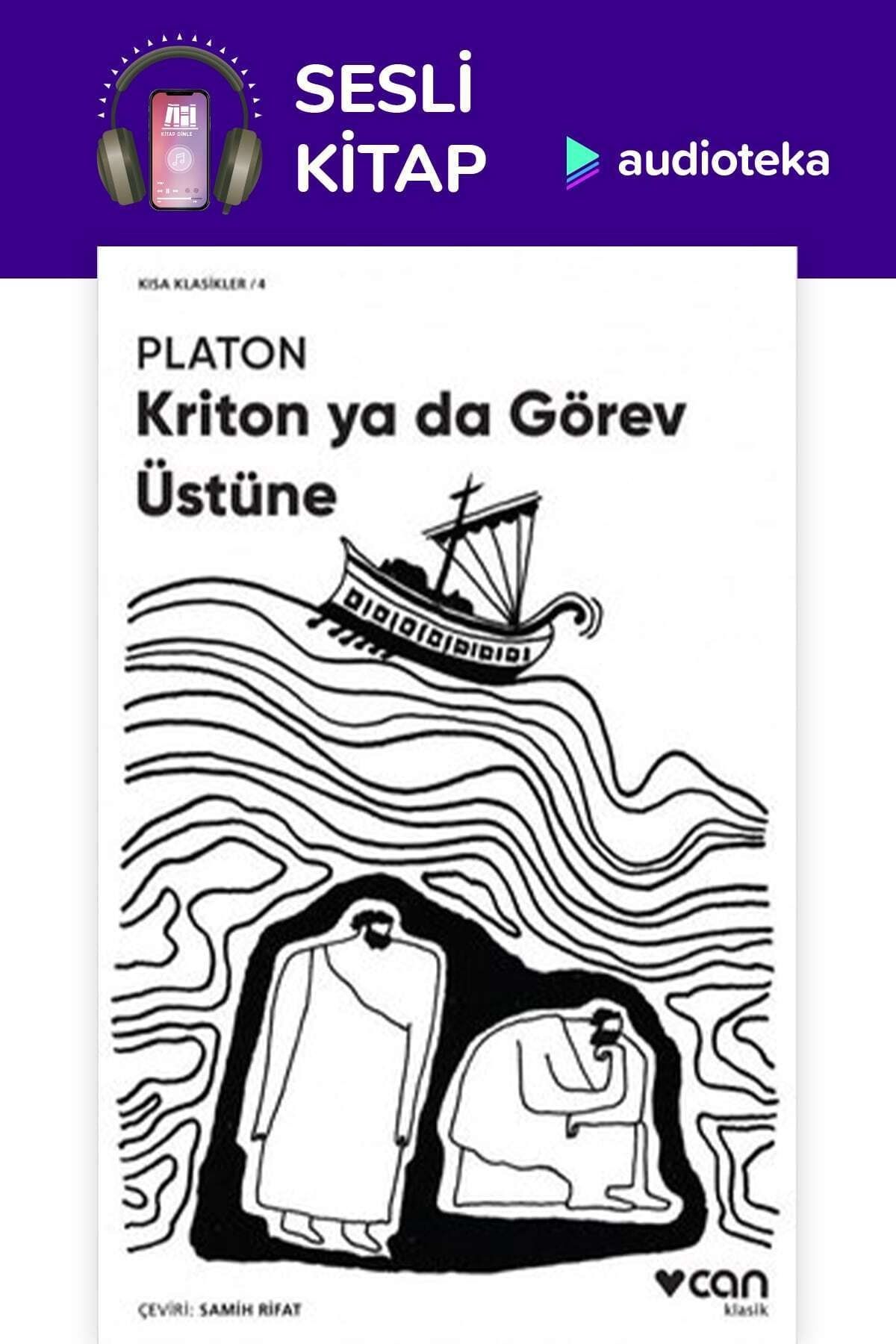 Audioteka Kriton Ya Da Görev Üstüne