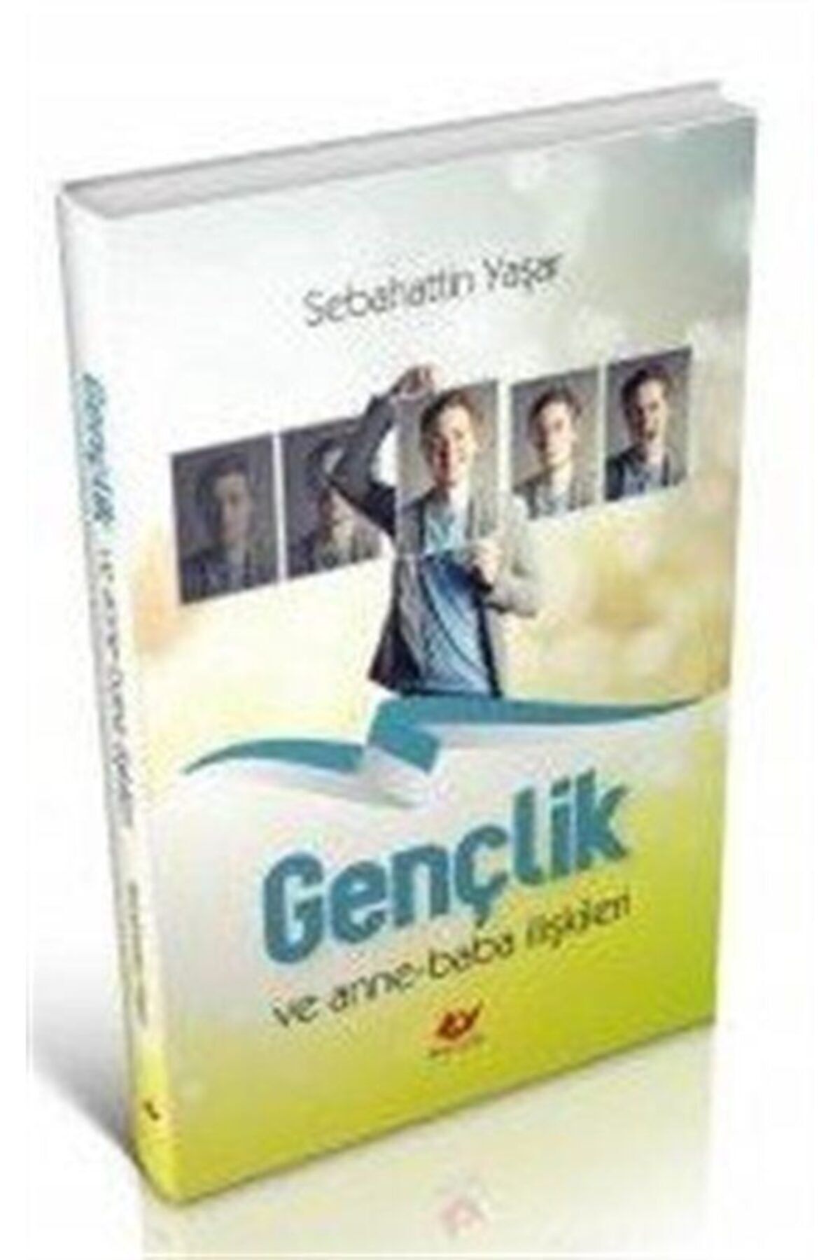 Yeni Asya Neşriyat Gençlik Ve Anne Baba Ilişkileri