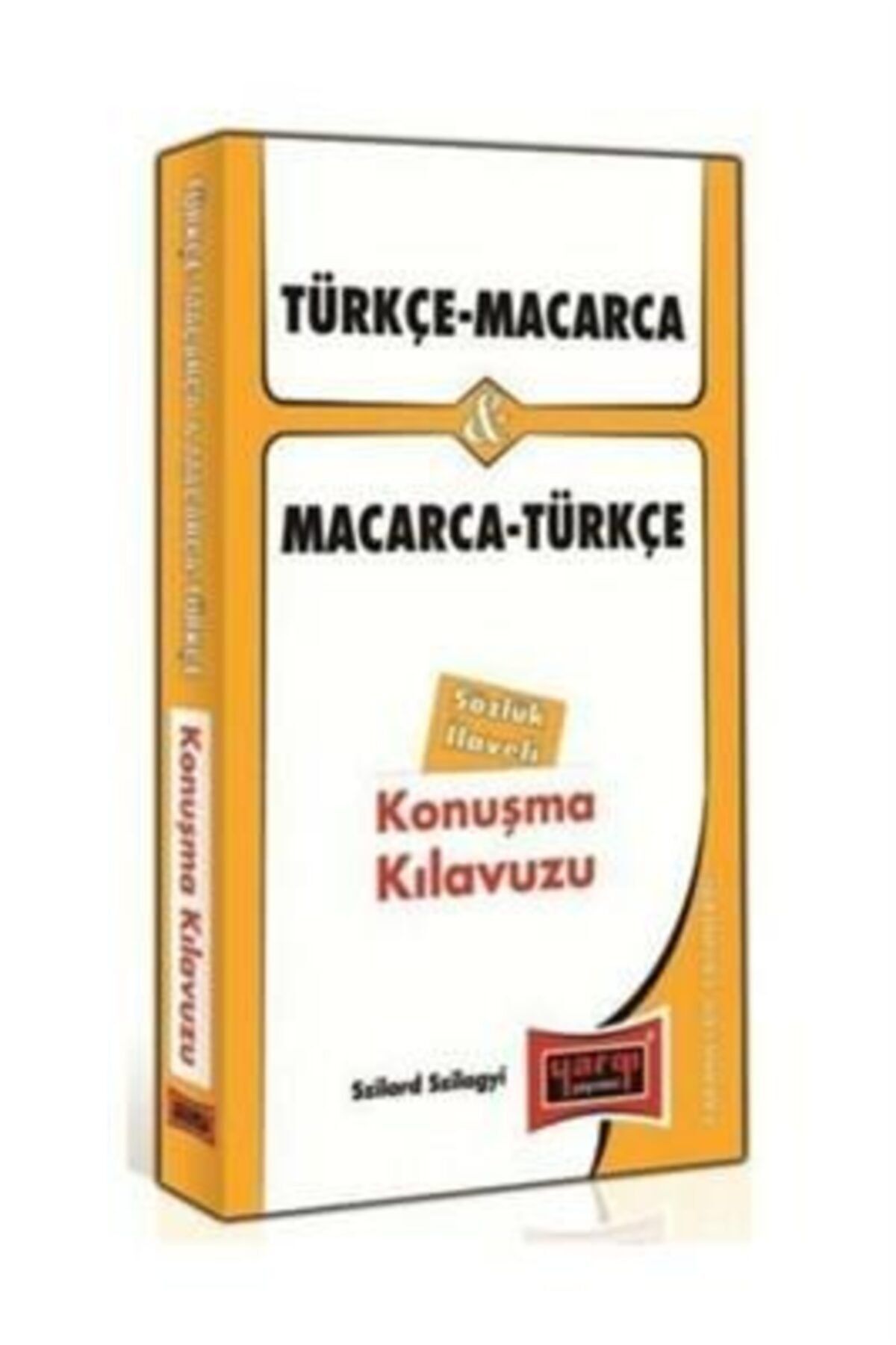 Yargı Yayınevi Türkçe-macarca&macarca-türkçe Konuşma Kılavuzu -
