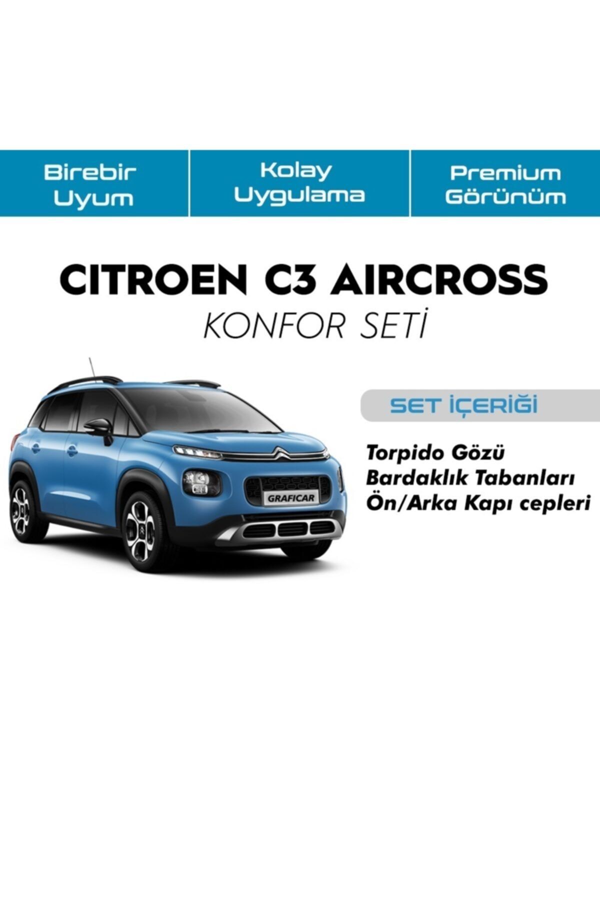 GRAFİCAR Citröen C3 Aircross Iç Konfor Seti Kaplama 2017+