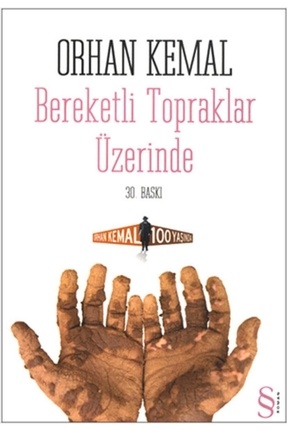 Bereketli Topraklar Üzerinde Orhan Kemal - Orhan Kemal Image 0