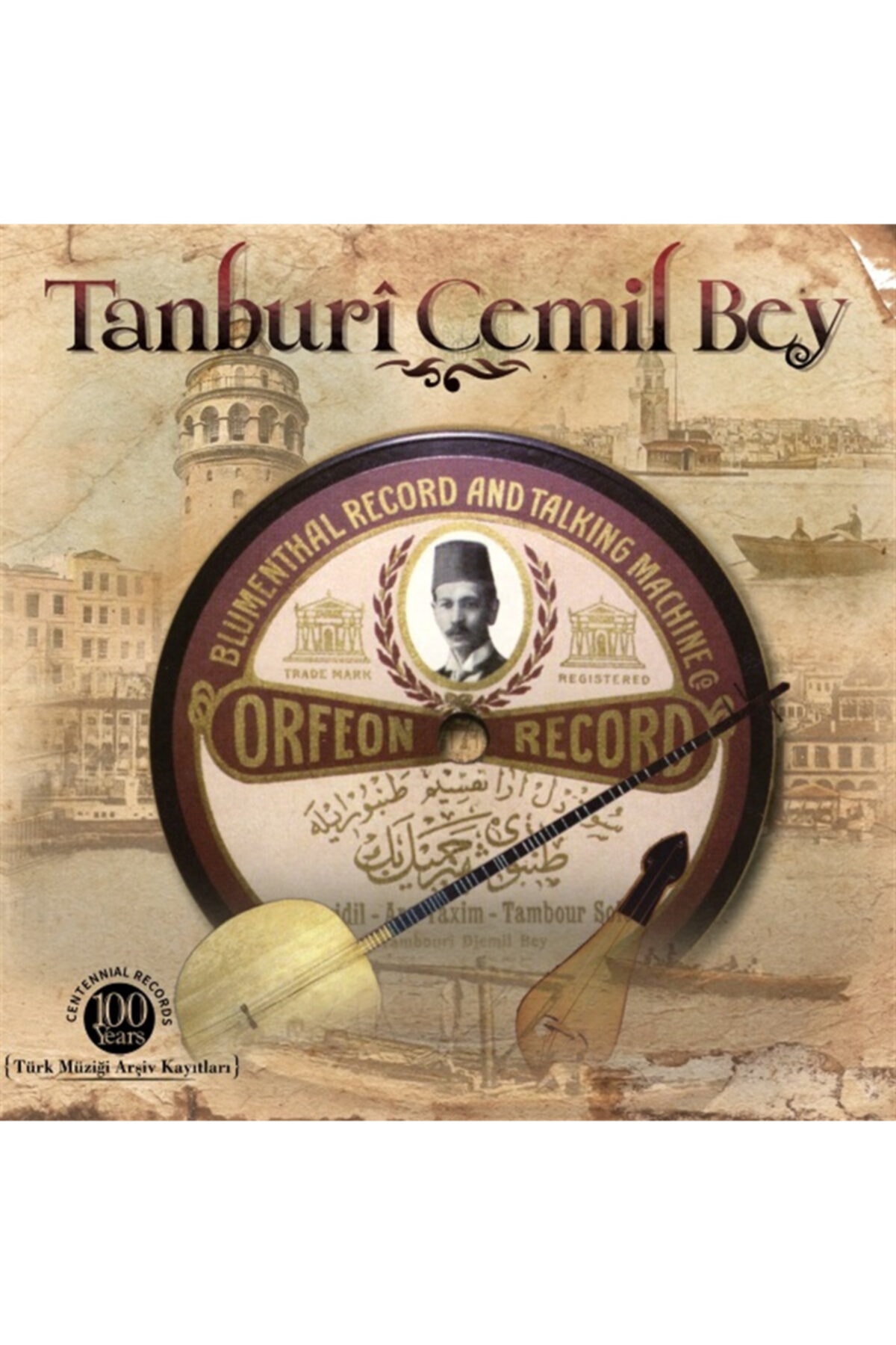 Plak - Tanburi Cemil Bey- Yüzyıllık Kayıtlar