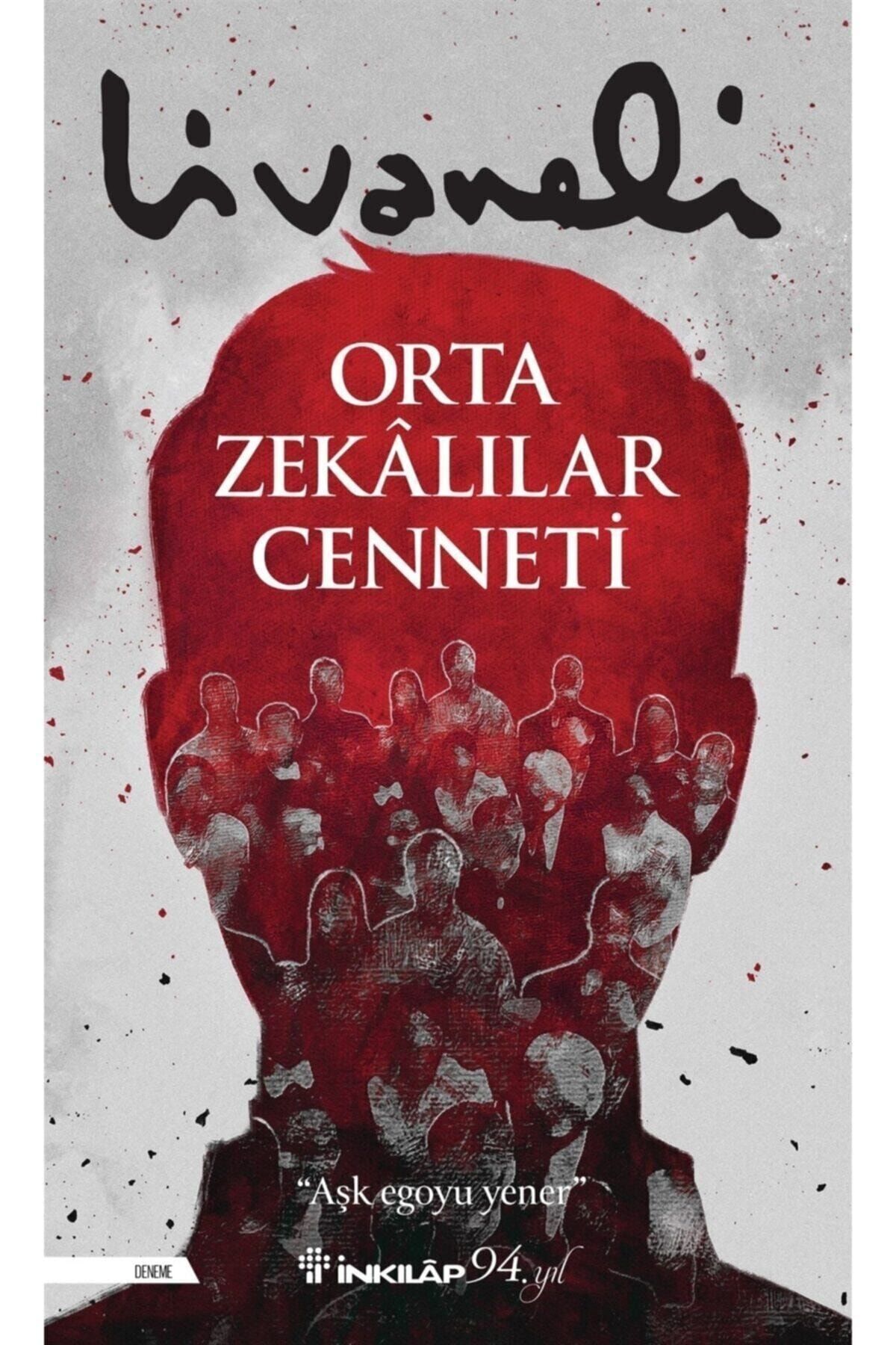 İnkılap Kitabevi Orta Zekalılar Cenneti - Zülfü Livaneli 9789751041630