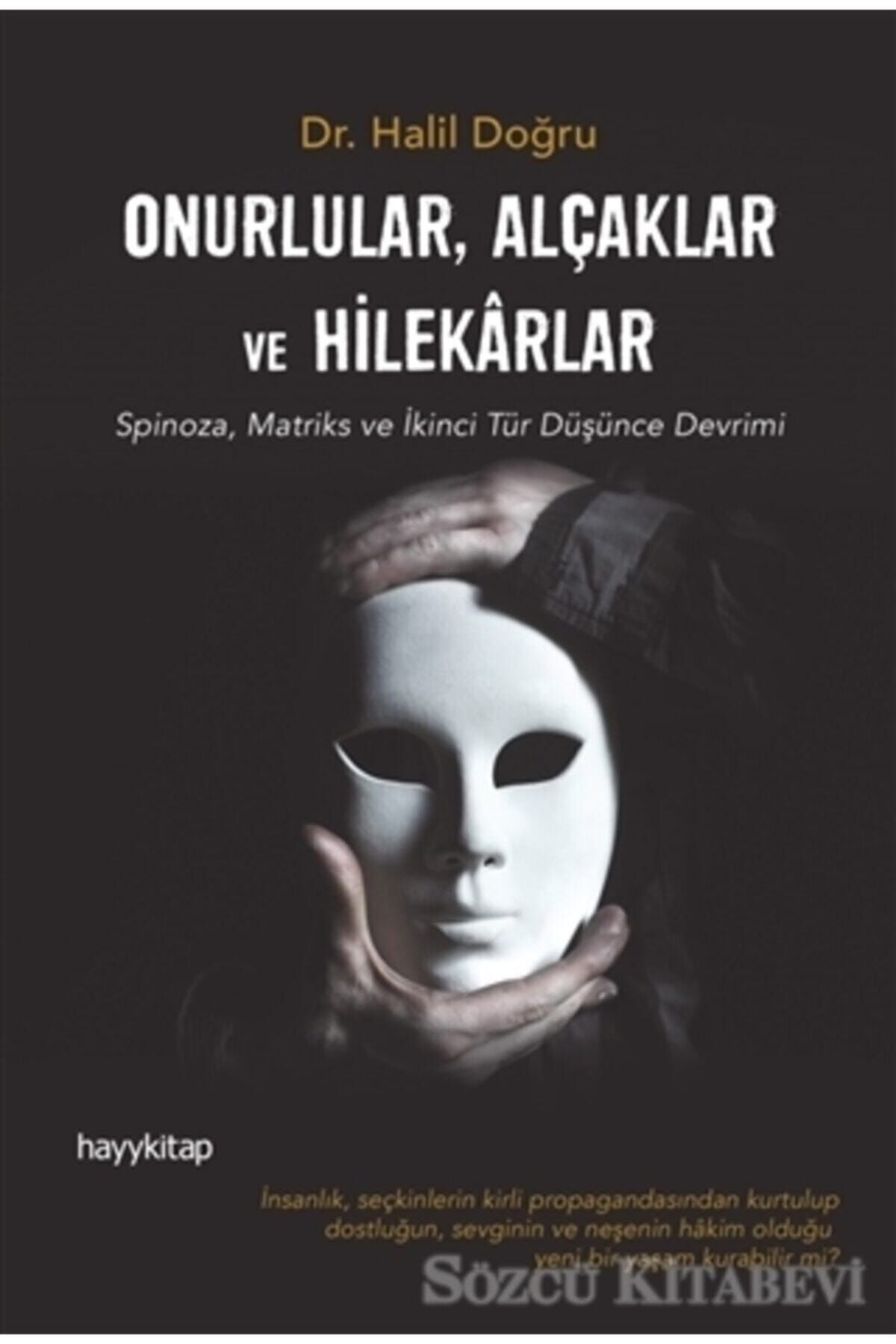 Hayykitap Onurlular, Alçaklar Ve Hilekarlar/halil Doğru