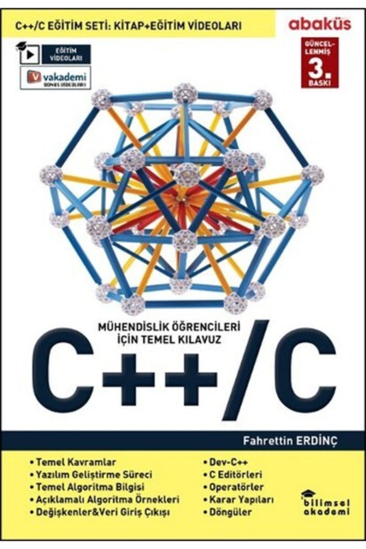 Abaküs Yayınları Mühendislik Öğrencileri İçin Temel Kılavuz C / C++ - Eğitim Videolu Fahrettin Erdinç