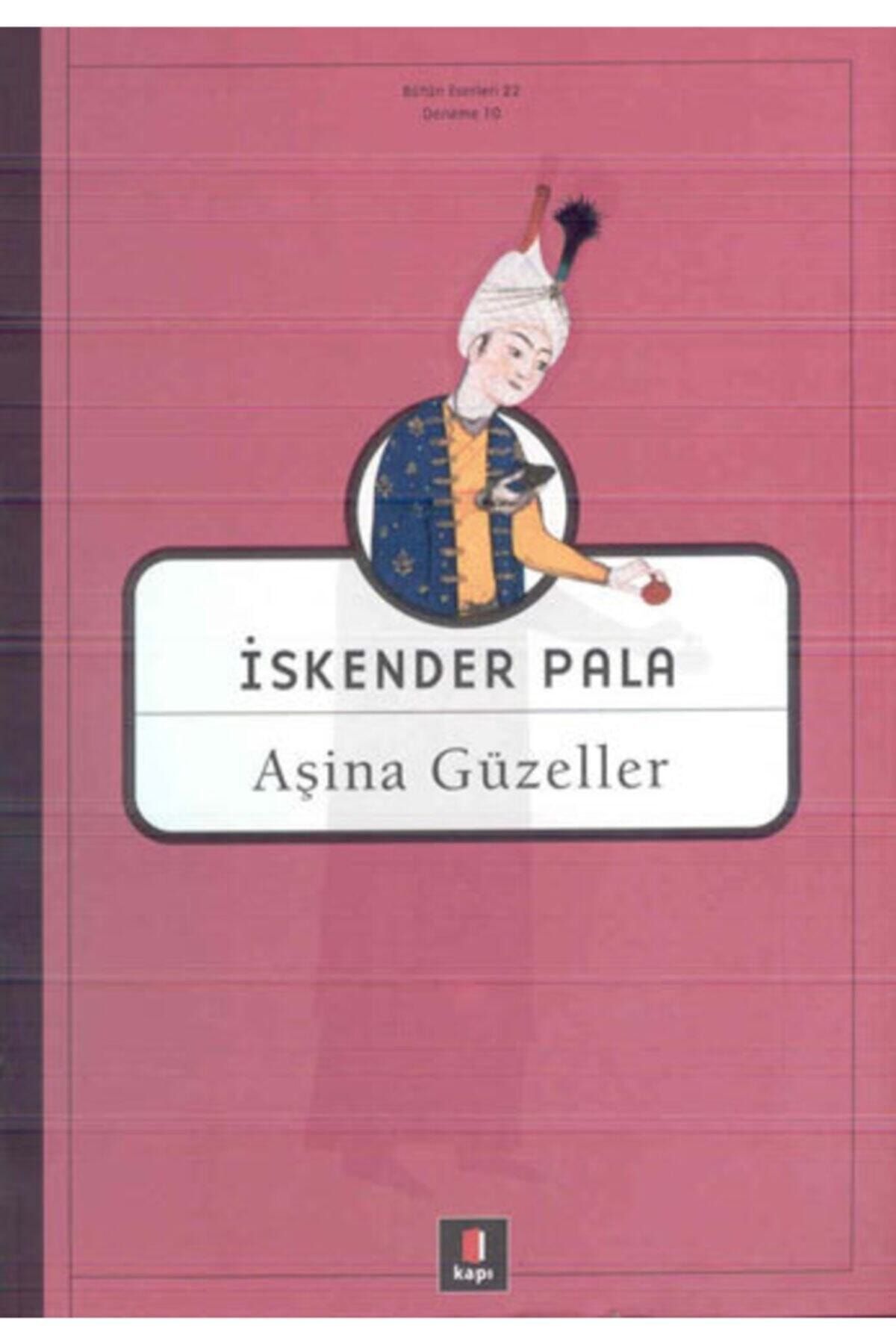 peta kitap Aşina Güzeller / I.pala -kapı Yay.