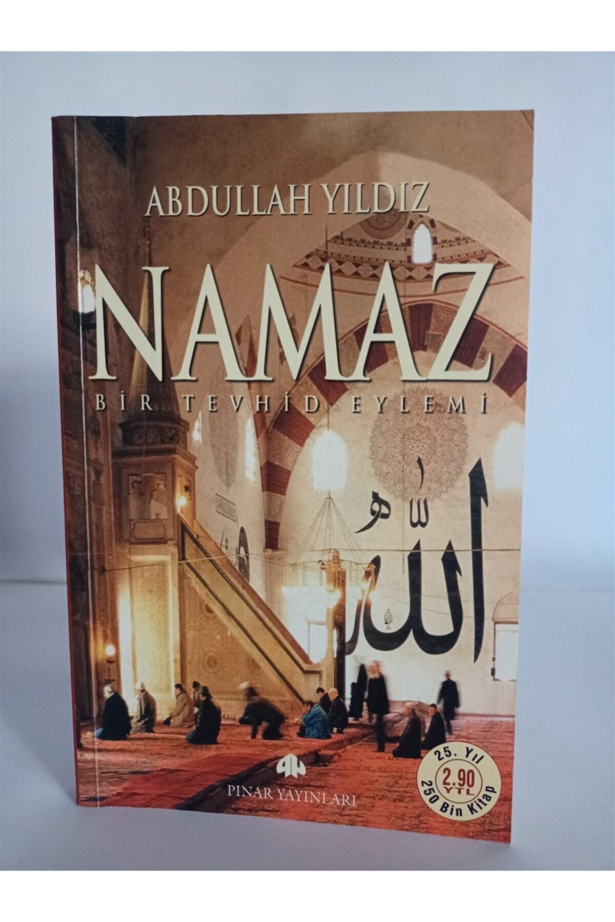 Pınar Yayınları Namaz Bir Tevhid Eylemi