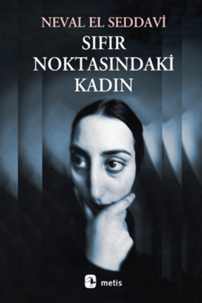 Sıfır Noktasındaki Kadın - Neval El Saddavi Image 0