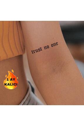 1 AY KALICI MİNİMAL YAZI TRUST NO ONE GEÇİCİ DÖVME Image 0