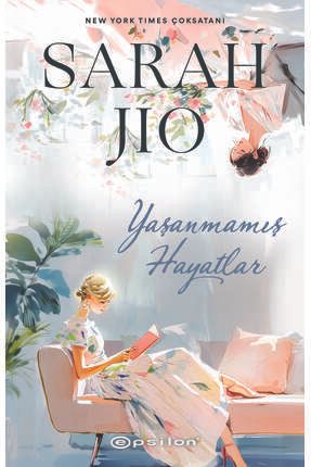 Yaşanmamış Hayatlar - Sarah Jio Image 0