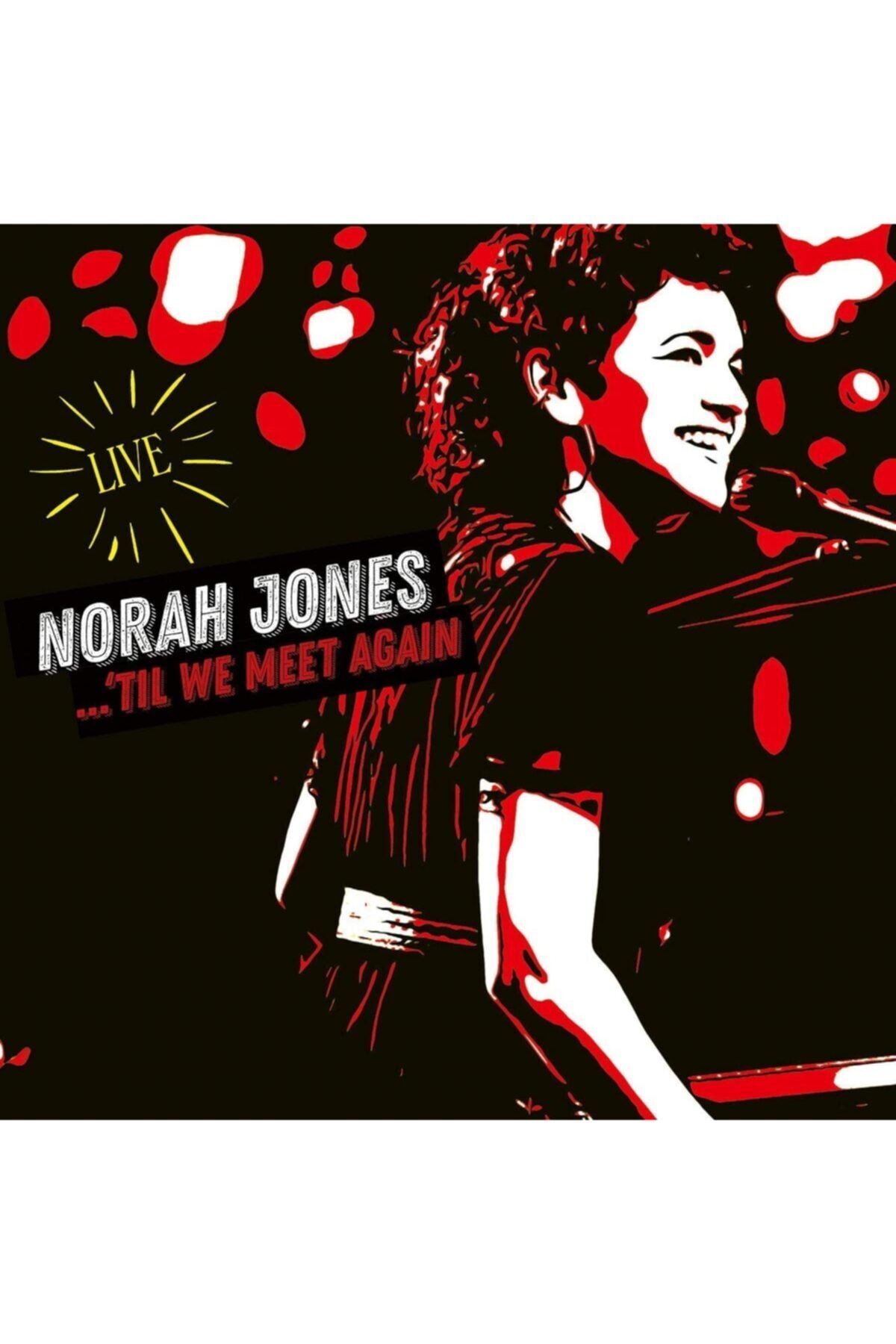İdegoİlkim Norah Jones - ...'til We Meet Again (live) - Plak