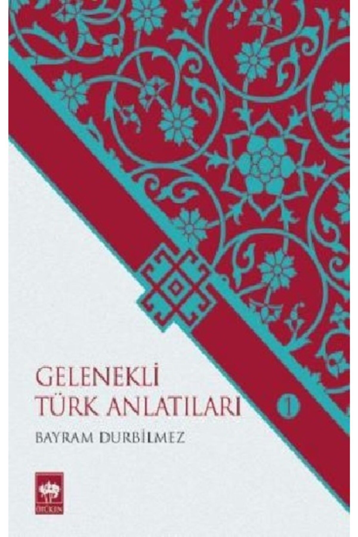 Ötüken Neşriyat Gelenekli Türk Anlatıları