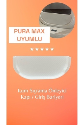 Pura Max Ve Puramax 2 Uyumlu Kum Çıkışı Önleyici Kapı / Giriş Bariyeri (YÜKSEKLİK: 8,8 CM) Image 0