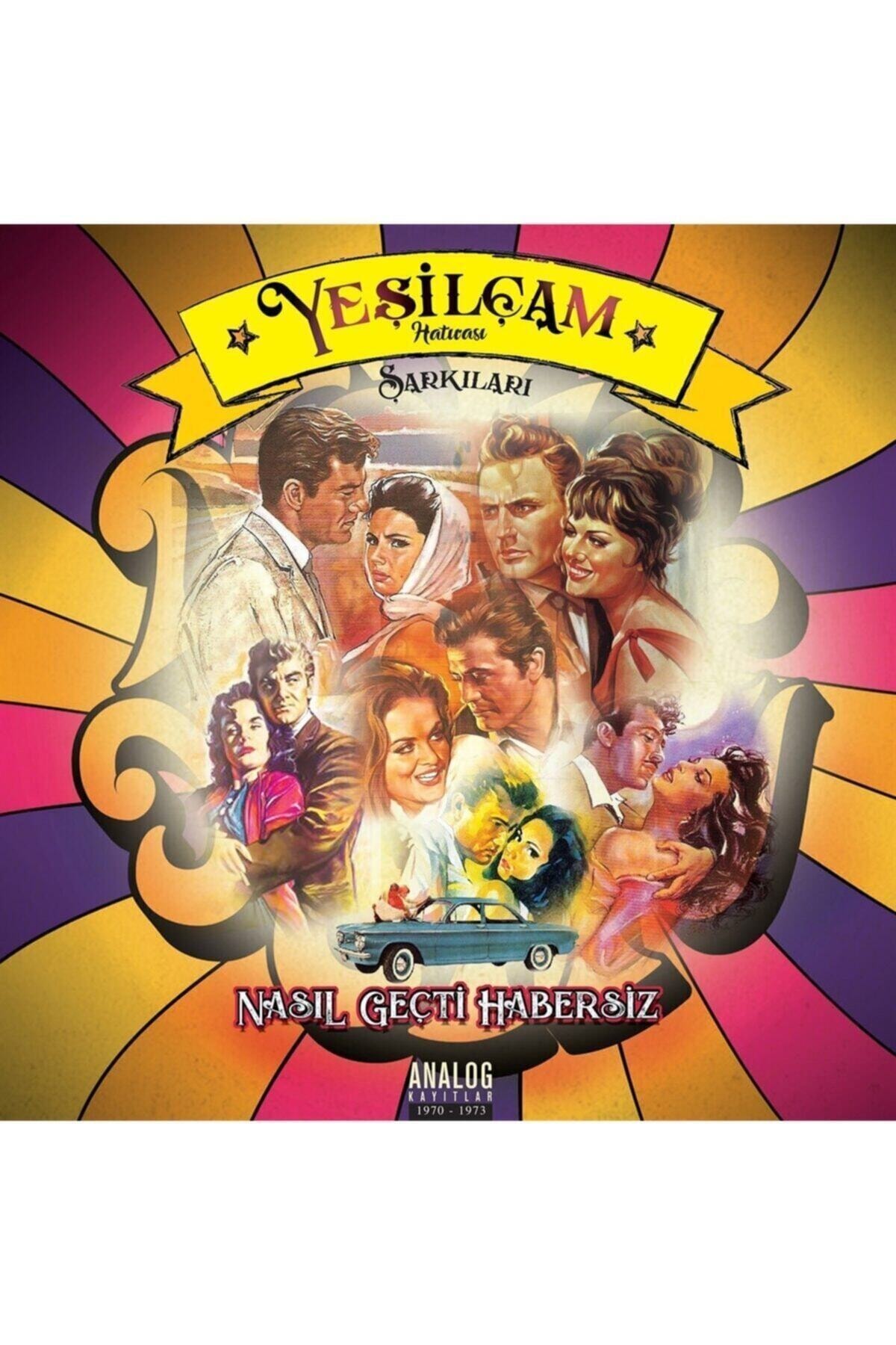 Öz Müzik Yeşilçam Şarkıları - Nasıl Geçti Habersiz (plak)