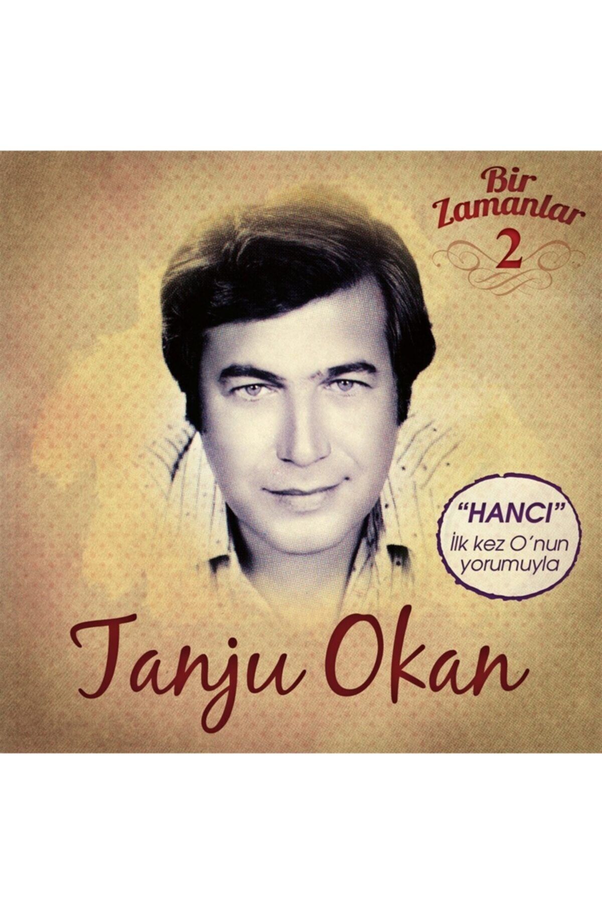 Gereksiz Şeyler Plak - Tanju Okan - Bir Zamanlar 2