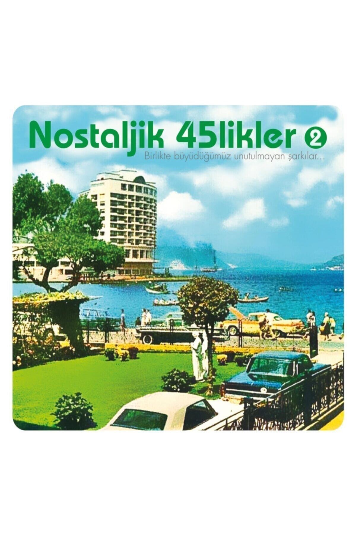 Artist Music Nostaljik 45'likler 2 Various Artists Plak