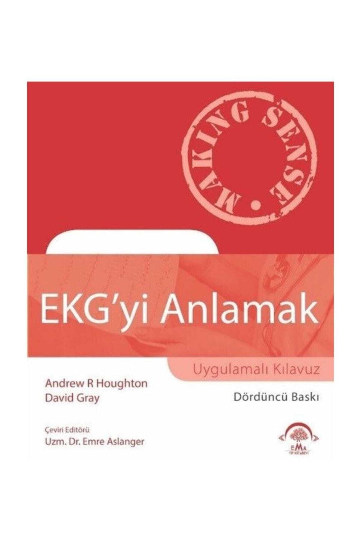 Ema Tıp Kitabevi EKG'yi Anlamak