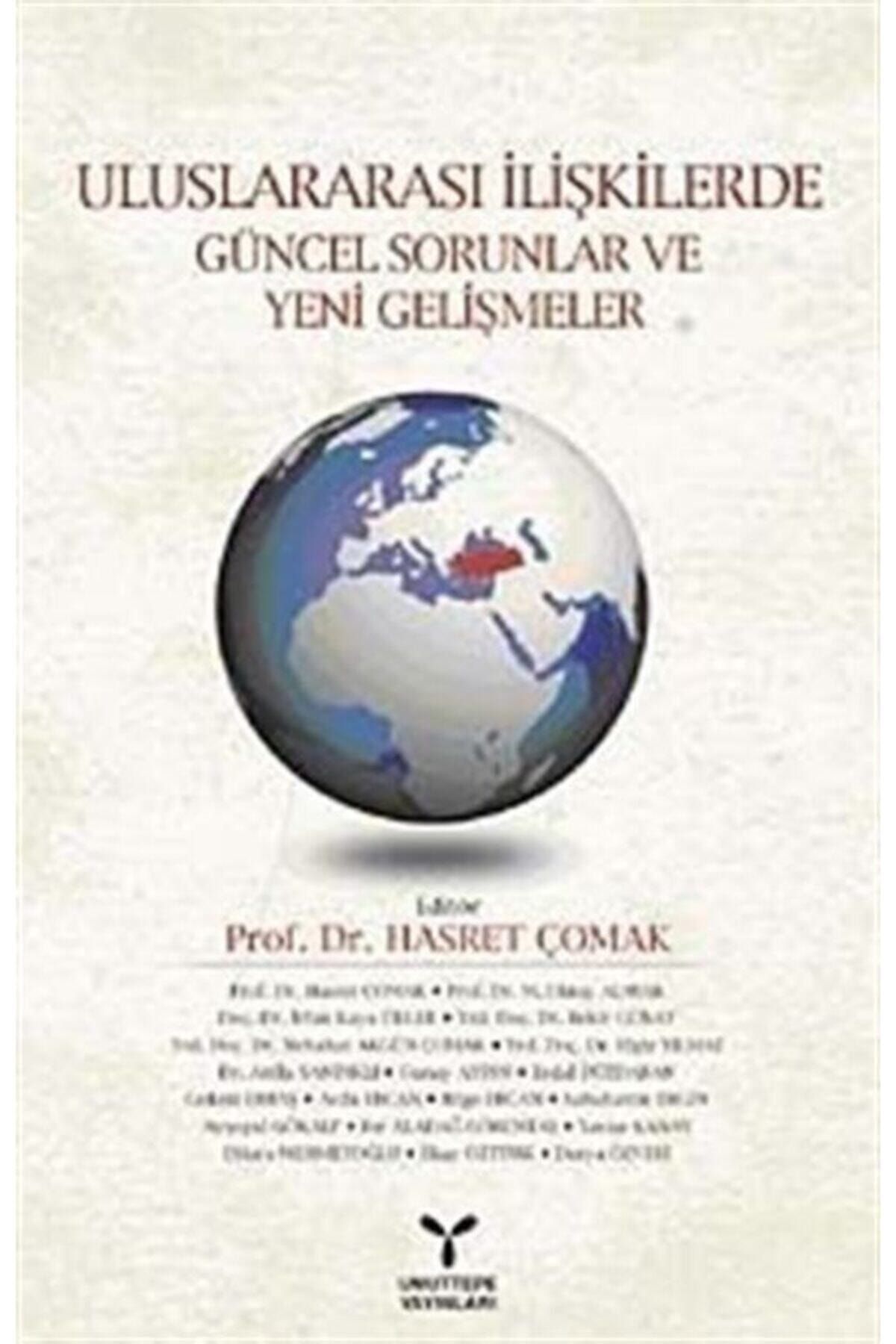 Umuttepe Yayınları Uluslararası Ilişkilerde Güncel Sorunlar Ve Yeni Gelişmeler