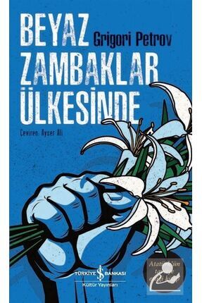 Beyaz Zambaklar Ülkesinde Image 0
