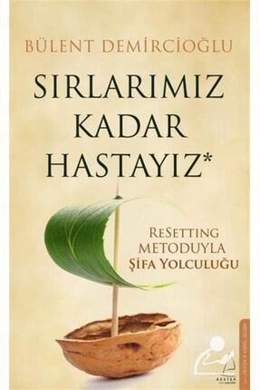 Sırlarımız Kadar Hastayız / Destek Yayınları / Bülent Demircioğlu Image 0