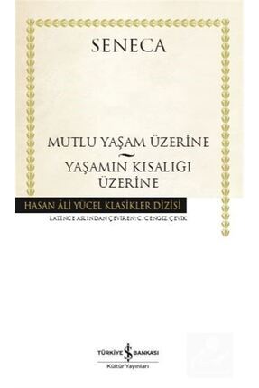 Mutlu Yaşam Üzerine - Yaşamın Kısalığı Üzerine (Karton Kapak) Image 0