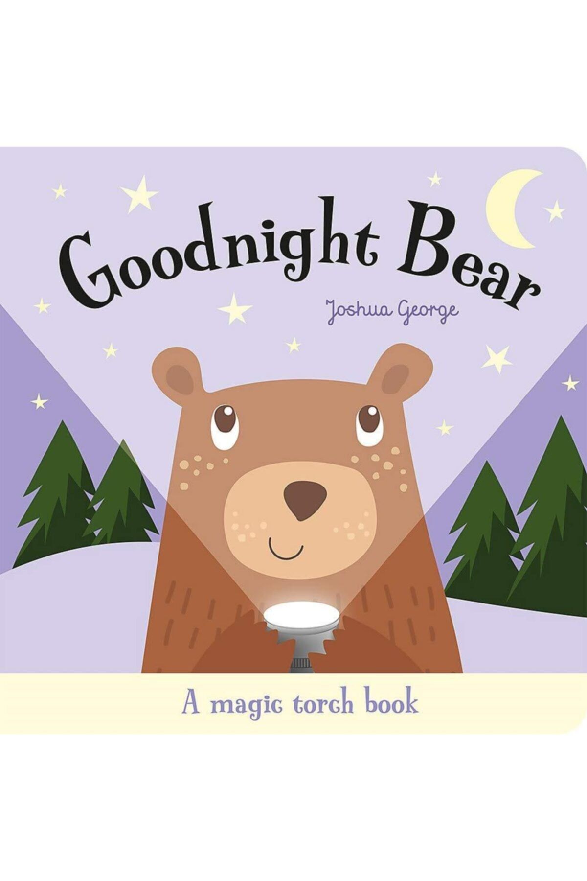 Imagine That Publishing Goodnight Bear (magic Torch Books)
