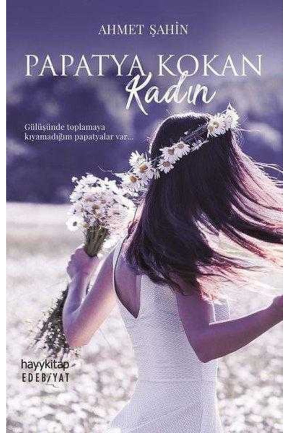 VolkanKitap Papatya Kokan Kadın - Ahmet Şahin