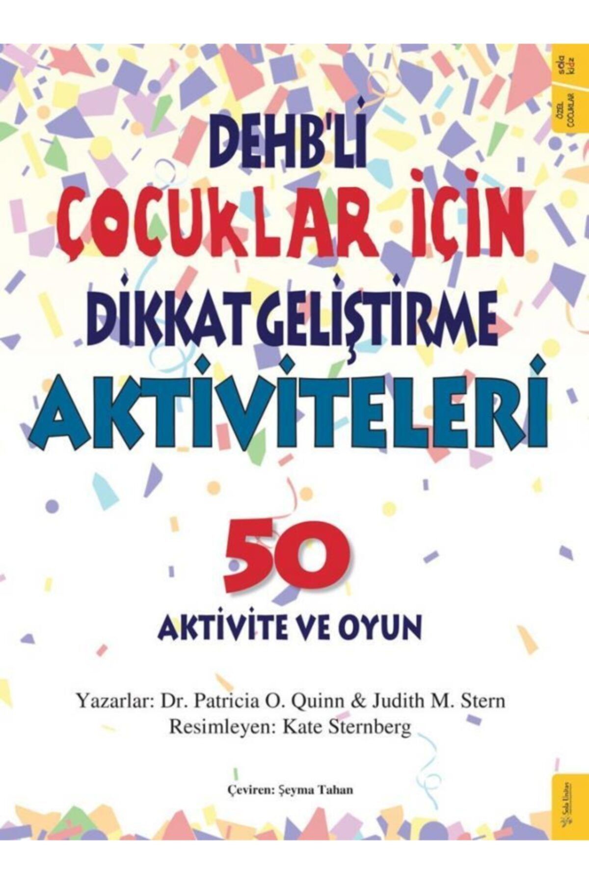 Sola Kidz Dehb’li Çocuklar Için Dikkat Geliştirme Aktiviteleri