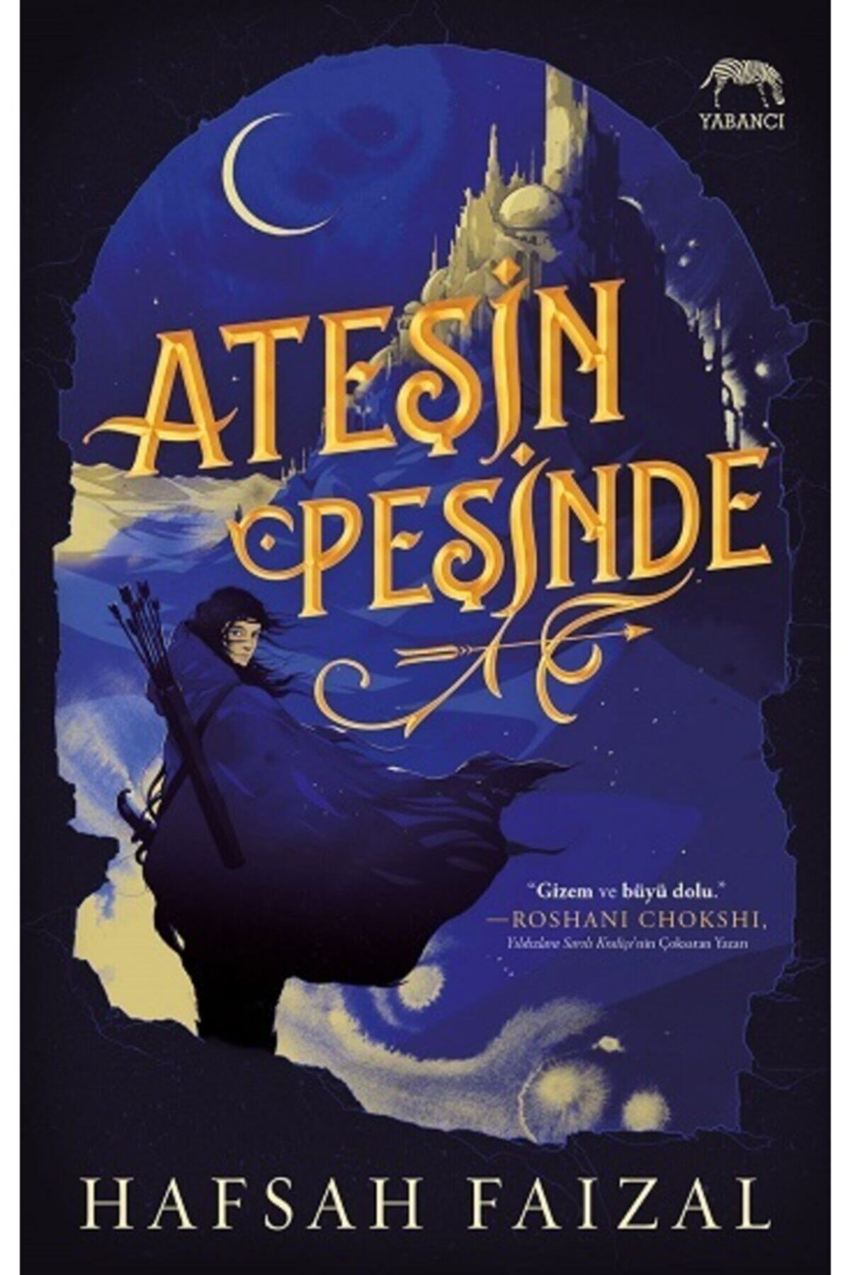 Yabancı Yayınları Ateşin Peşinde (ciltli)