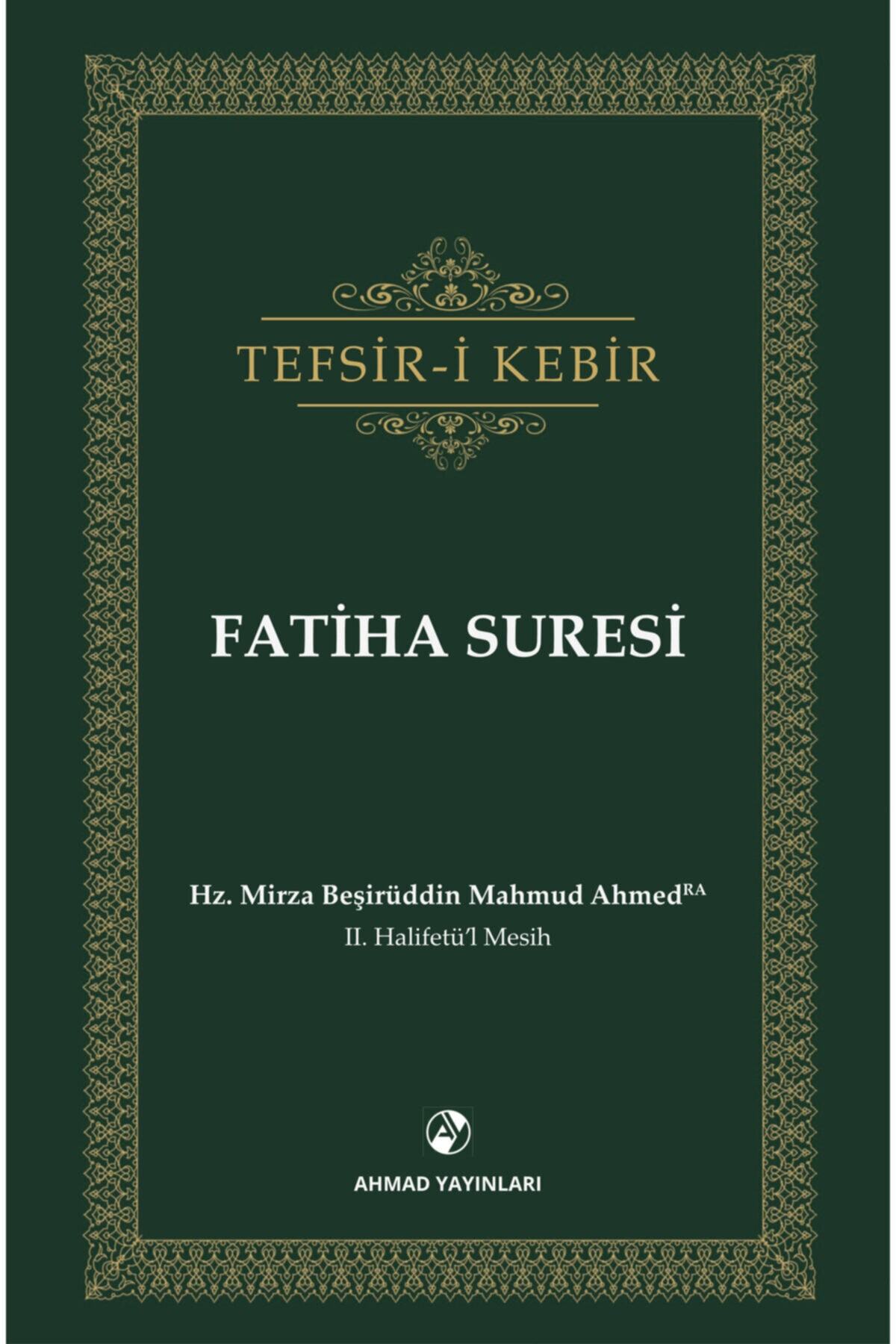 Ahmad Yayınları Tefsir-i Kebir - Fatiha Suresi