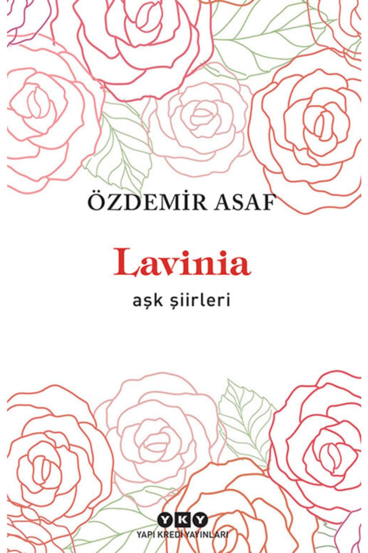 Yapı Kredi Yayınları Lavinia Aşk Şiirleri - Özdemir Asaf