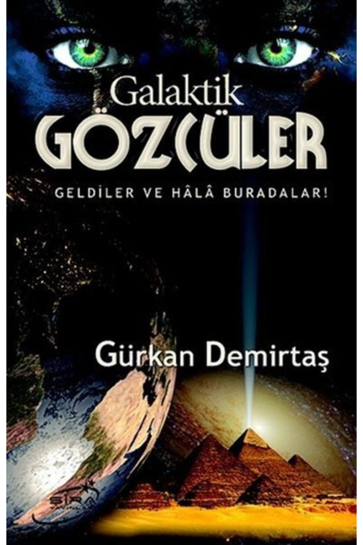 Şira Yayınları Galaktik Gözcüler