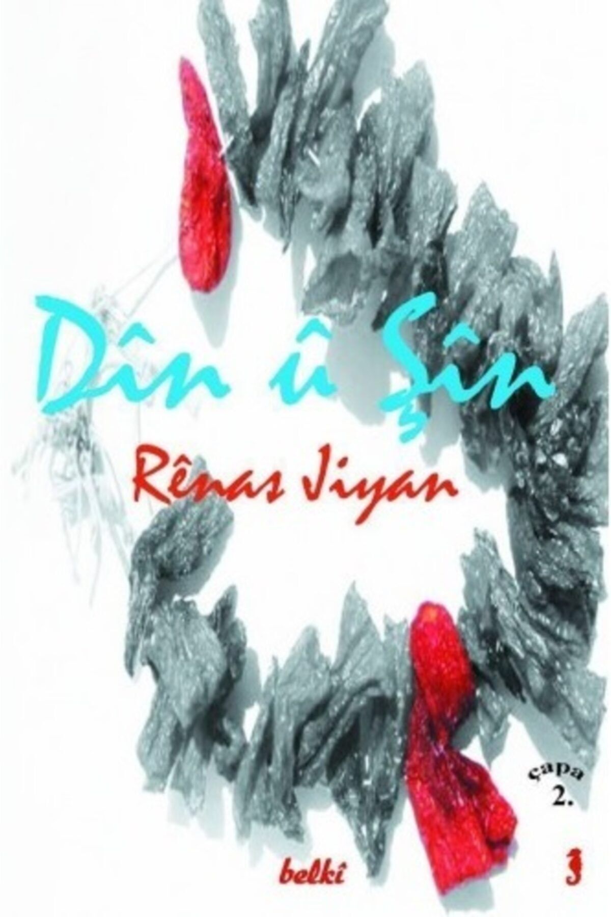Belki Yayınları Din U Şin - Renas Jiyan - Kürtçe Şiir