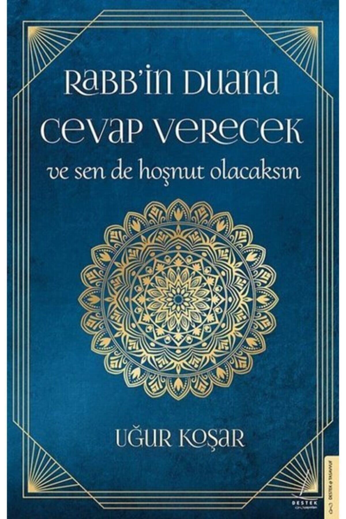 Destek Yayınları Rabbin Duana Cevap Verecek Ve Sen De Hoşnut Olacaksın