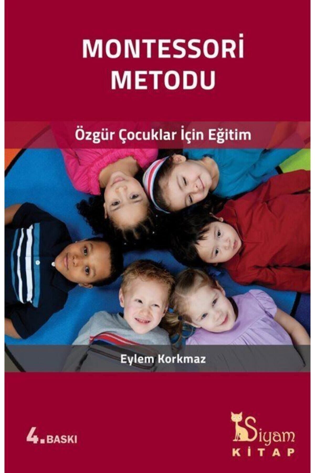 Siyam Kitap Montessori Metodu & Özgür Çocuklar Için Eğitim