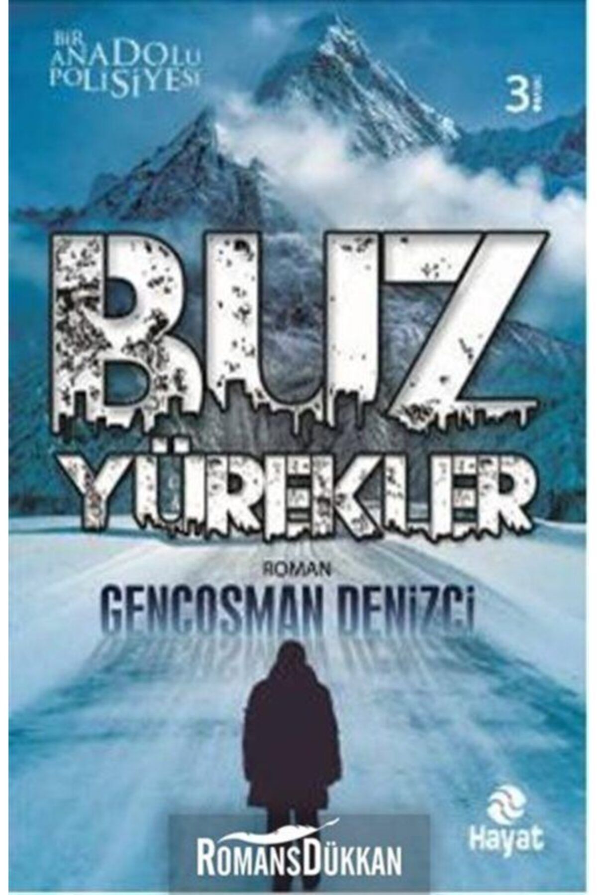 Hayat Yayınları Buz Yürekler