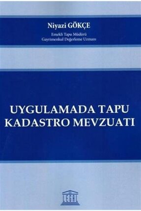 Uygulamada Tapu Kadastro Mevzuatı Image 0