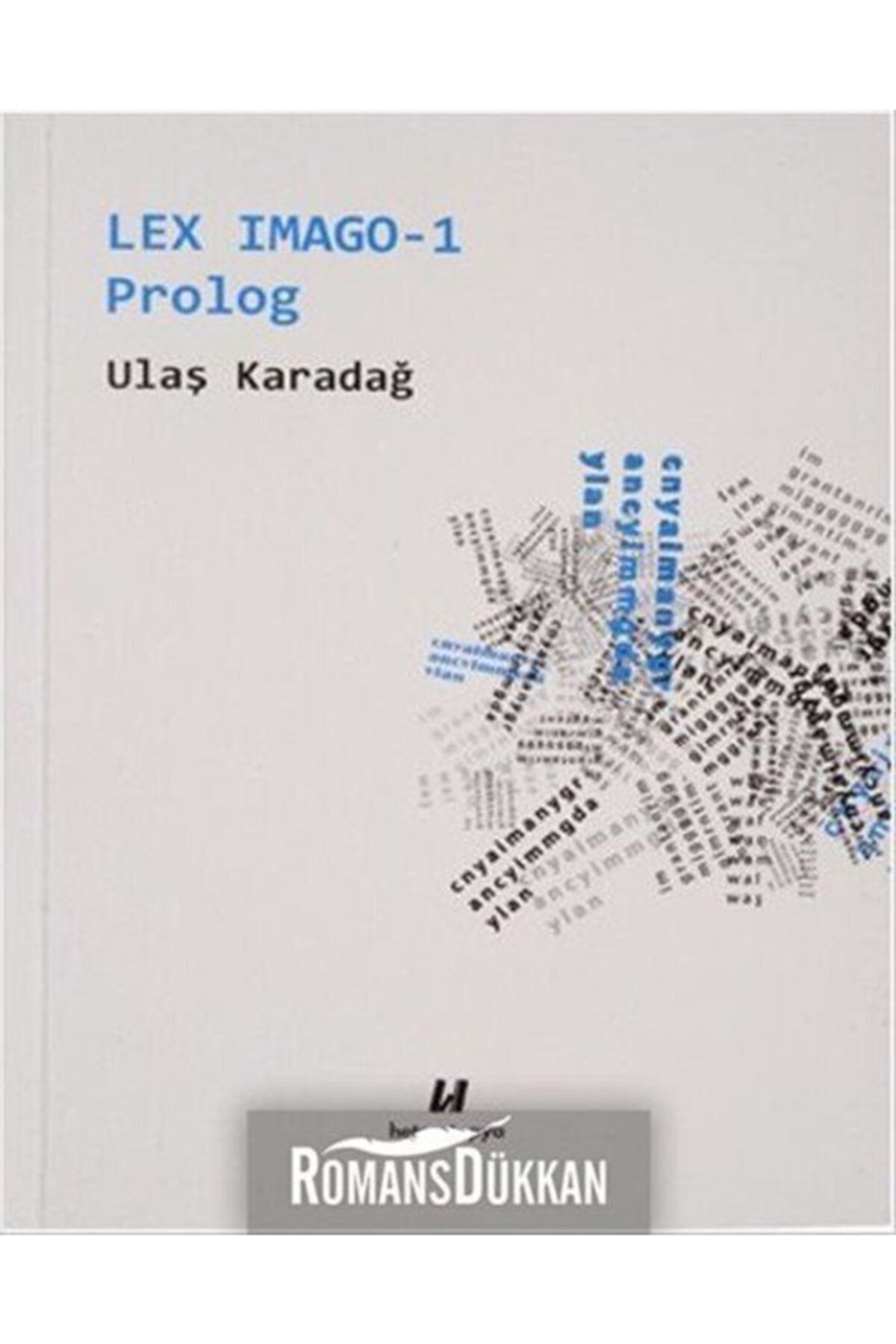 Heterotopya Yayınları Lex Imago 1 - Prolog