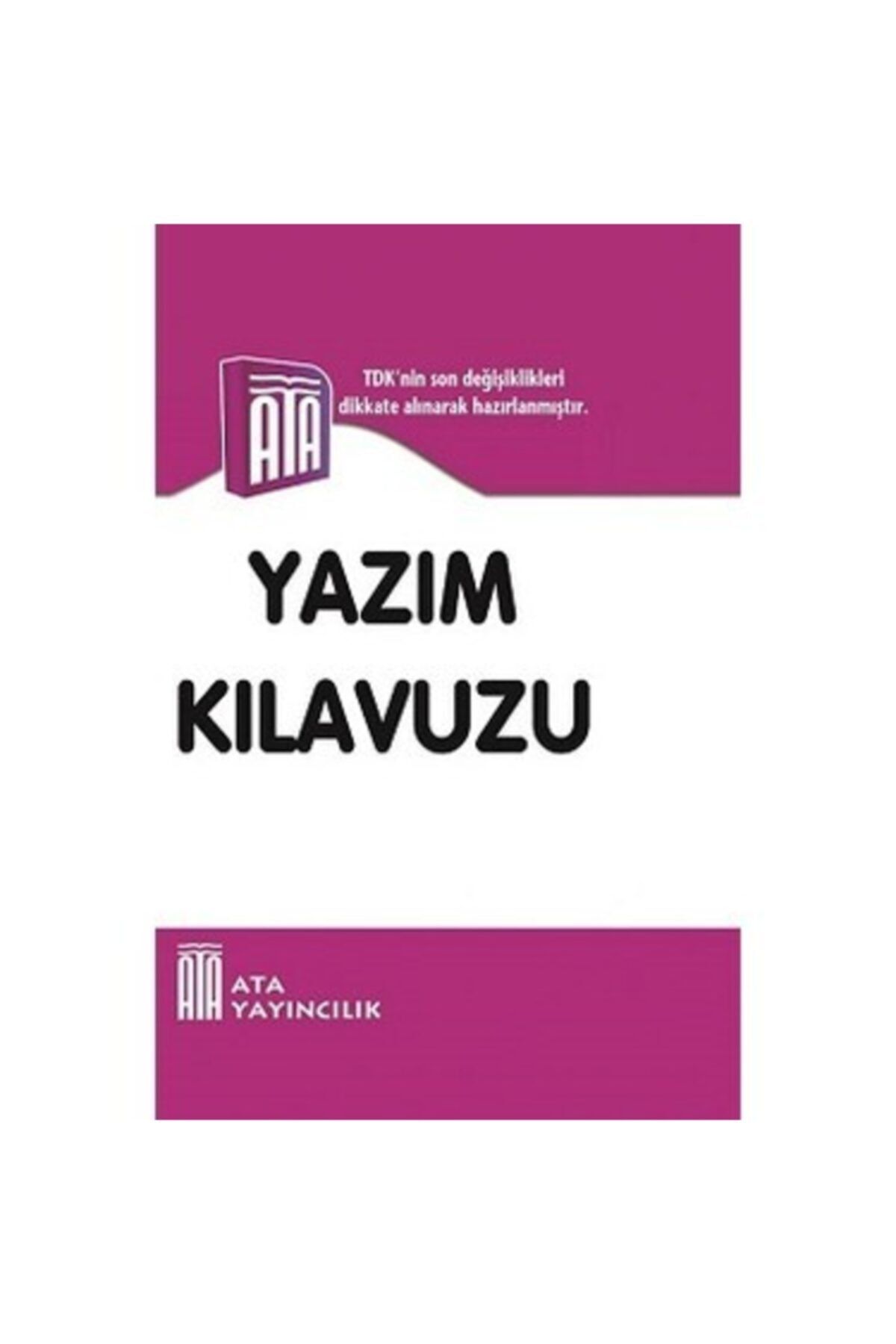 EMİRCAN Ata Yazım Kılavuzu En Son Düzenlenen Tdk Uyumlu Sert Kapaklı