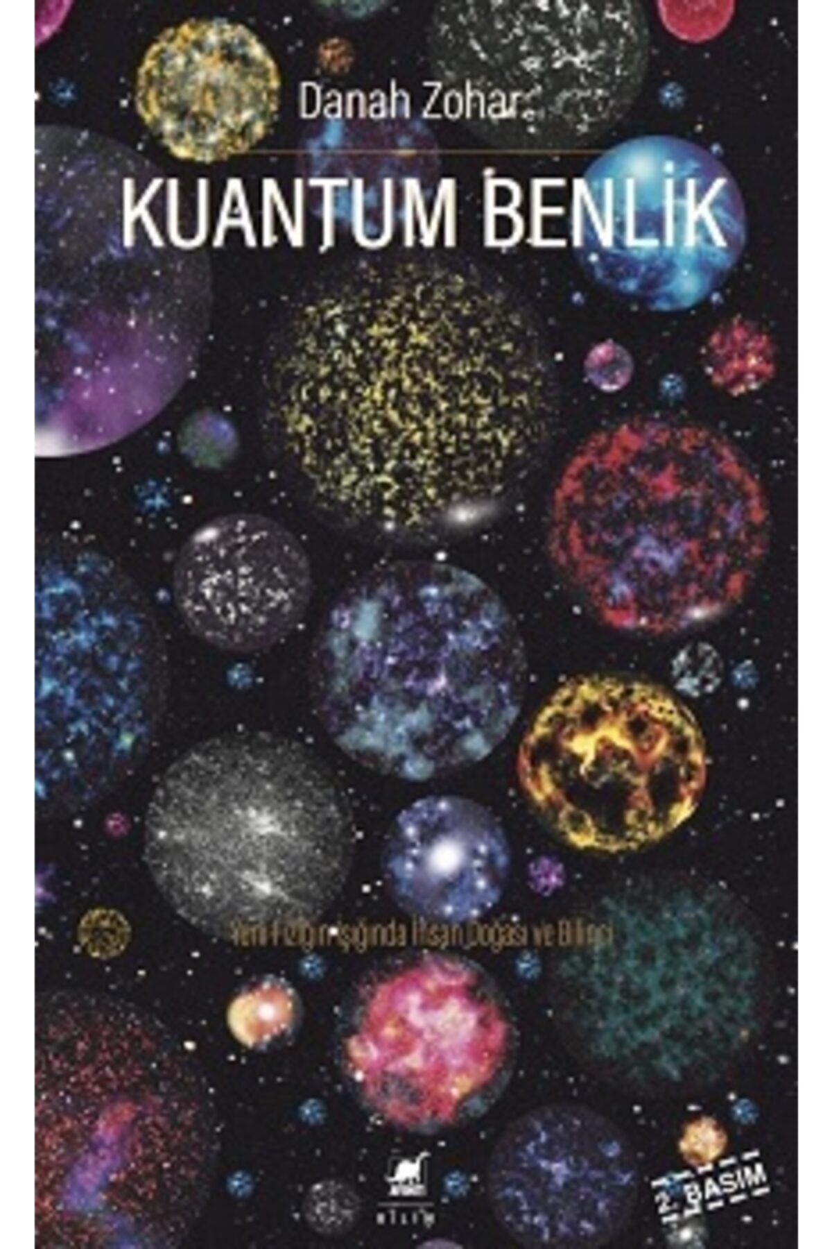 Ayrıntı Yayınları Kuantum Benlik - Yeni Fiziğin Işığında Insan Doğası Ve Bilinci (the Quantum Self - Human Nature And