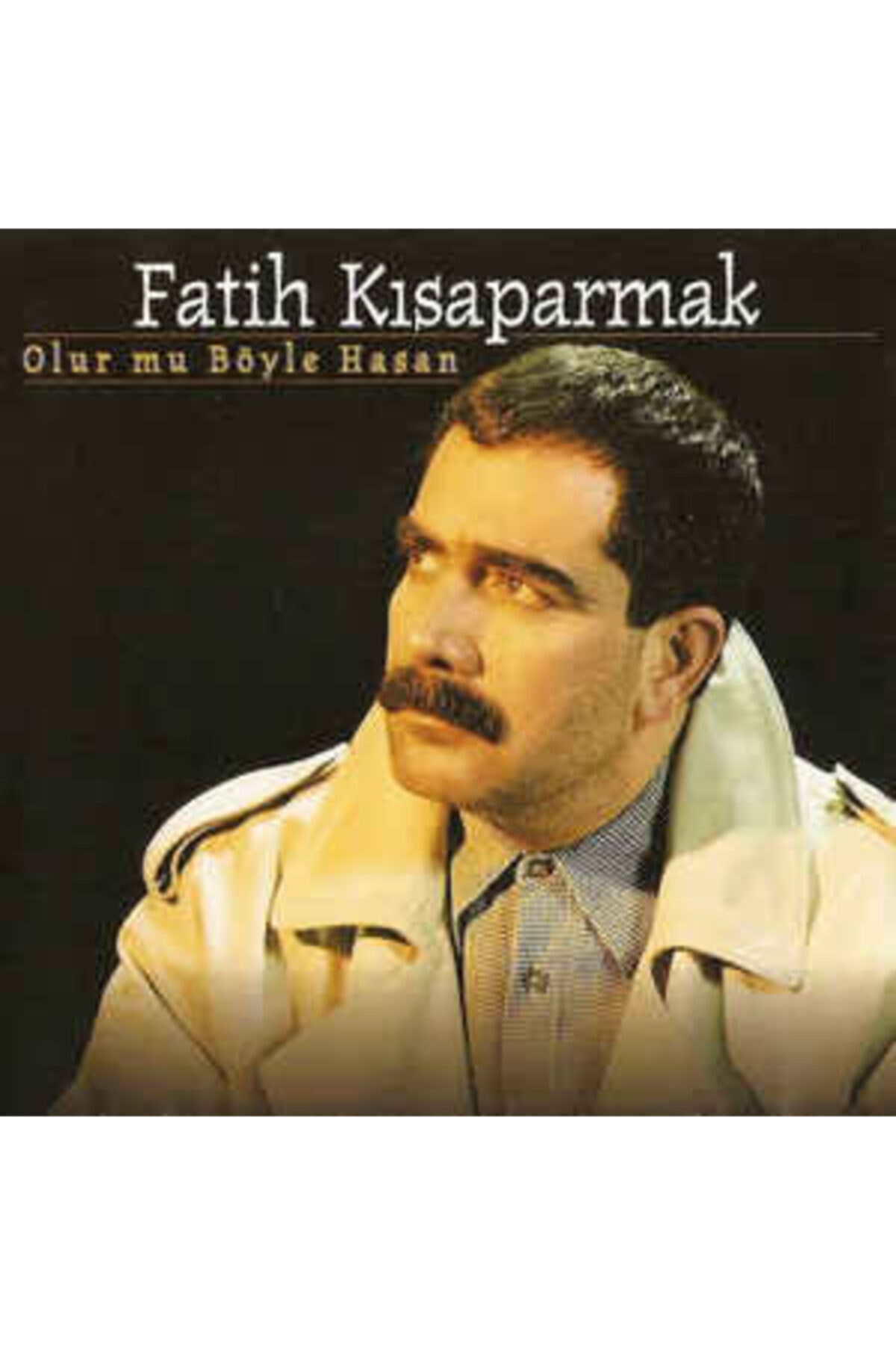 GKDMRELK Fatih Kısaparmak Olur Mu Böyle Hasan Orijinal Kaset