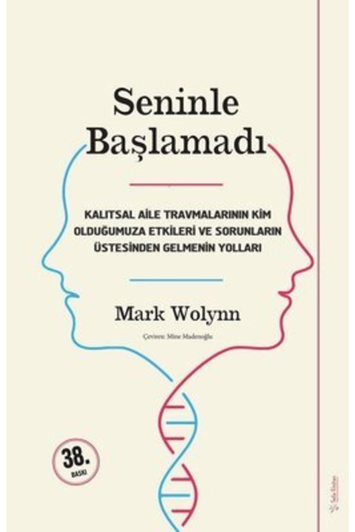 Sola Unitas Yayınları Sola Unitas Seninle Başlamadı Mark Wolynn 9786059692472