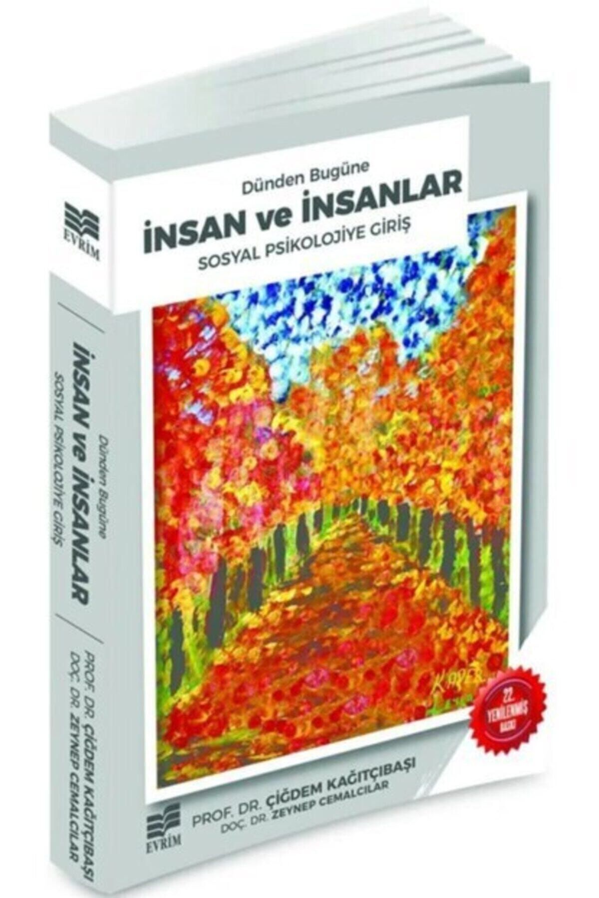 Evrim Yayınevi Dünden Bugüne Insan ve Insanlar - Çiğdem Kağıtçıbaşı