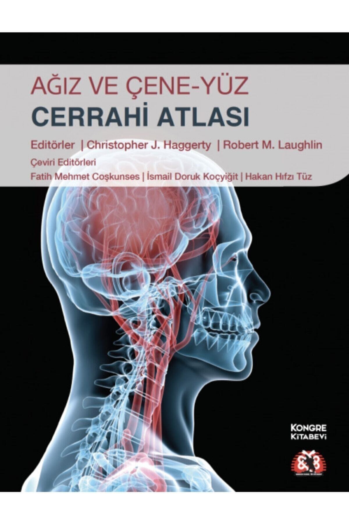 Anadolu Nobel Tıp Kitabevleri Ağız Ve Çene Yüz Cerrahisi Atlası